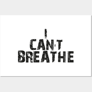 I Can't Breathe Posters and Art